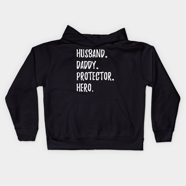 Husband daddy protector hero Kids Hoodie by captainmood